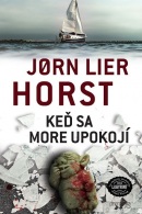 Keď sa more upokojí (Jørn Lier Horst)