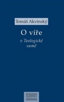 O víře v Teologické sumě (Tomáš Akvinský)