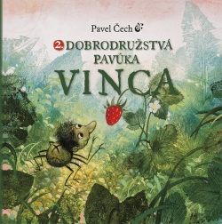 Dobodružstvá pavúka Vinca 2 (Pavel Čech)