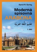 Moderná spisovná arabčina I.diel (Karol R. Sorby)
