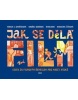 Jak se dělá film (Jaroslav Uhlíř, Zdeněk Svěrák)
