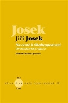 Na cestě k Shakespearovi (Jiří Josek, Zuzana Josková)