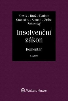 Insolvenční zákon (Antonín Stanislav, Alexandr Dadam, Zdeněk Strnad, Jan Kozák, Jaroslav Brož)