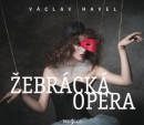 Žebrácká opera (Viktor Preiss, Taťjana Medvecká, Jitka Smutná, Tomáš Töpfer, Václav Havel)