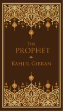 The Prophet (Kahlil Gibran)