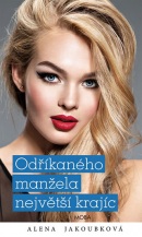 Odříkaného manžela největší krajíc (Alena Jakoubková)