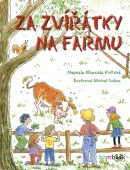 Za zvířátky na farmu (Marcela Kotová, Michal Sušina)