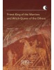 Priest-King of the Warriors and Witch-Queen of the Others (Romana Schubertová, Monika Chrenková)