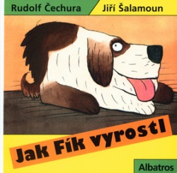 Jak Fík vyrostl (Rudolf Čechura, Jiří Šalamoun)