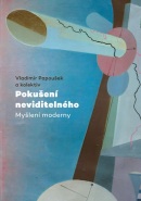 Pokušení neviditelného - Myšlení moderny (Vladimír Papoušek)