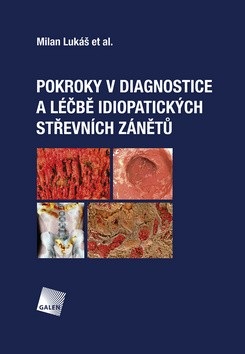 Pokroky v diagnostice a léčbě idiopatických střevních zánětů (Milan Lukáš)