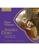 Anežka Česká (audiokniha) (Hana Whitton, Jaromír Meduna, Jitka Ježková)