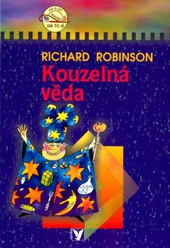 Kouzelná věda (Bára Buchalová, Richard Robinson)
