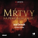 Audio kniha Mŕtvy na Pekelnom vrchu (Barbarič a Stein 1) (Juraj Červenák)
