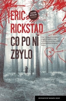 Co po ní zbylo (Erik Rickstad)