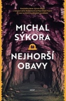 Nejhorší obavy (Michal Sýkora)
