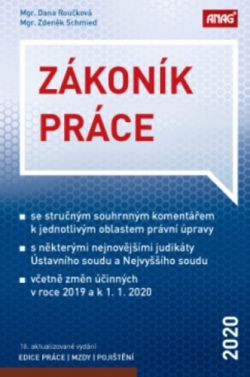 Zákoník práce 2020 - 16. aktualiztované výdání (sešitové vydání) (Zdeněk Schmied, Dana Roučková)