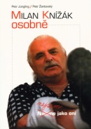 Milan Knížák osobně (Petr Jüngling, Petr Žantovský)