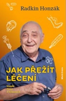 Jak přežít léčení (Radkin Honzák)