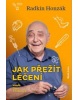 Jak přežít léčení (Radkin Honzák)