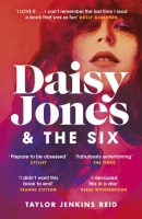 Daisy Jones and The Six (Taylor Jenkins Reid)
