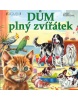 Dům plný zvířátek (Josef Pospíchal)