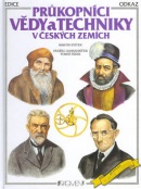 Průkopníci vědy a techniky v českých zemích (Martin Kvítek, Tomáš Řízek)