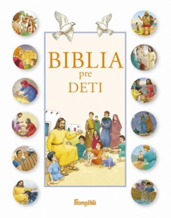 Biblia pre deti (Ch. Raimbault, F. Campagnac, Karine-Marie Amiot)
