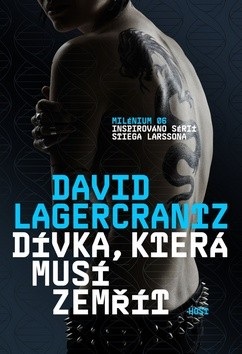 Dívka, která musí zemřít (David Lagercrantz)