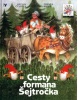 Cesty formana Šejtročka (Václav Čtvrtek, Zdeněk Miler)