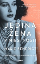 Jediná žena v miestnosti (Marie Benedict)