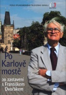 Po Karlově mostě (Jakub Drda, František Dvořák)