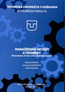 Manažérske metódy a techniky (strategický, krízový a finančný manažment) (Jaroslava Kádárová, Michal Puškár, Peter Malega)