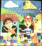 Pestrofarebné rozprávky (1. akosť) (Peter Paďour, Igor Cvacho)