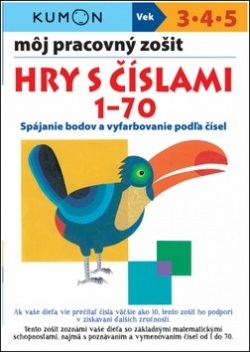 Môj pracovný zošit Hry s číslami 1-70 (Toshihiko Karakida, Yoshiko Murakami, Giovanni K. Moto)