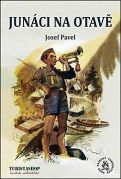 Junáci na Otavě (Josef Pavel)