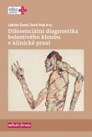 Diferenciální diagnostika bolestivého kloubu v klinické praxi (Ladislav Šenolt, David Veigl)