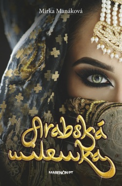 Arabská milenka (1. akosť) (Mirka Manáková)