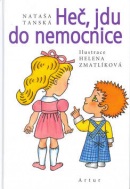 Heč, jdu do nemocnice (Nataša Tánská, Helena Zmatlíková)
