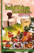 Tradičná babičkina kuchárka 4 (1. akosť) (Zdenka Horecká, Vladimír Horecký)