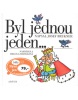 Byl jednou jeden ... (Josef Brukner, Helena Zmatlíková)