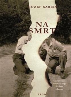 Na smrt (Jozef Karika)