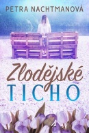 Zlodějské ticho (Petra Nachtmanová)