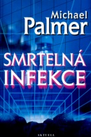 Smrtelná infekce (Michael Palmer)