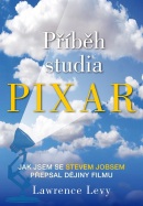 Příběh studia Pixar (Lawrence H. Levy)