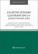 Zvláštní způsoby uzavírání smluv (Václav Pilík, Martina Kostková, Dalibor Nový, Rostislav Kolář, Petr Dobiáš)
