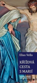 Křížová cesta s Marií (Elias Vella)