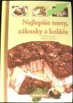 Najlepšie torty, zákusky a koláče (1. akosť) (Zdenka Horecká, Vladimír Horecký)