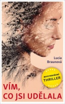 Vím, co jsi udělala (Lucia Braunová)