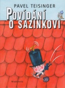 Povídání o Sazinkovi (Eva Šedivá, Pavel Teisinger)